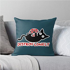 destroy lonely  Throw Pillow RB1007