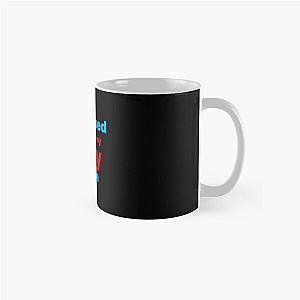 I paused my destroy lonely to be here Classic Mug RB1007