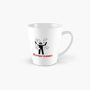 destroy lonely  Tall Mug RB1007