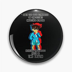 Detective Conan Saying Pin