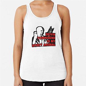 Devin Townsend is my spirit animal Funny progressive heavy metal design Strapping Young lad SYL Racerback Tank Top