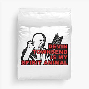 Devin Townsend is my spirit animal Funny progressive heavy metal design Strapping Young lad SYL Duvet Cover