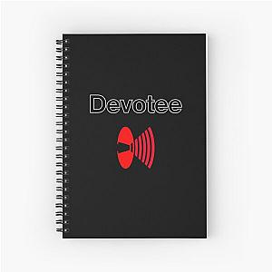 I'm a devotee Spiral Notebook