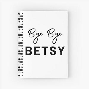 Bye Bye Betsy DeVos Spiral Notebook