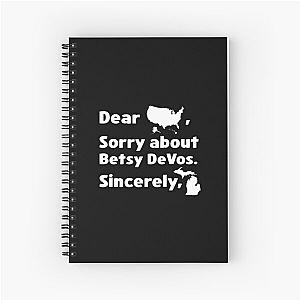 gretchen whitmer betsy devos Spiral Notebook