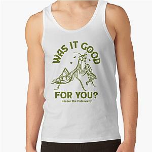 Was It Good For You? Devour the Patriarchy Women's Rights Praying Mantis Tank Top