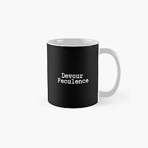 Devour Feculence TV Funny Quote Dark Humor Classic Mug