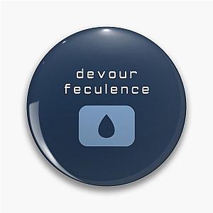 devour feculence Severance Pin