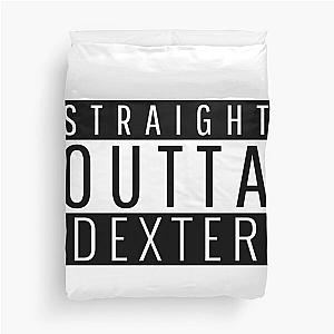 Straight Outta Dexter Missouri Dexter MO Duvet Cover