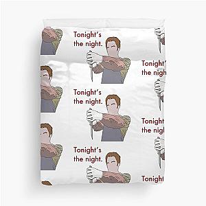 Tonight’s the Night - Dexter Duvet Cover