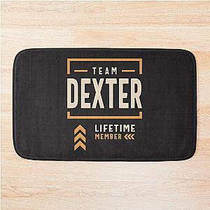 Team Dexter Lifetime Member Funny Name Dexter  Bath Mat