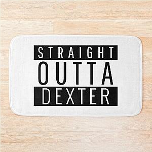 Straight Outta Dexter Missouri Dexter MO Bath Mat