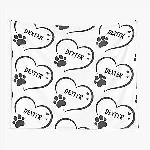 Dexter pet dog or cat name in a heart with a paw, great gift for dog or cat owners Tapestry