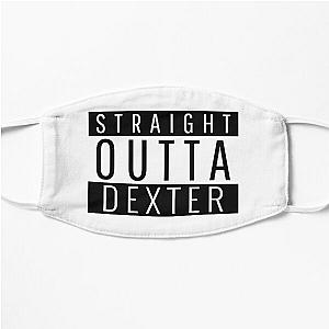 Straight Outta Dexter Missouri Dexter MO Flat Mask