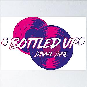 Dinah Jane - Bottled Up Poster