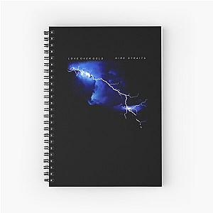 Dire Straits Love over Gold shirt Spiral Notebook