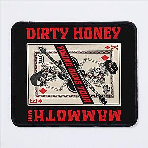 Dirty Honey - Best of Rock Most Popular Mouse Pad