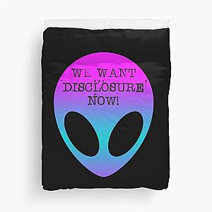 We want disclosure now! Duvet Cover