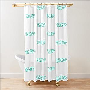 Disco Elysium Quote Sticker Shower Curtain