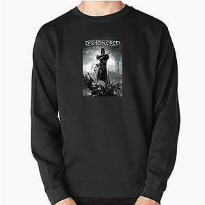 Dishonored but Dangerous Dishonored Sweatshirts