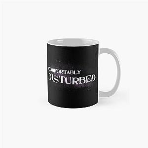 Comfortably Disturbed Classic Mug RB0301