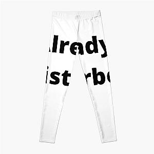 Already Disturbed Leggings RB0301