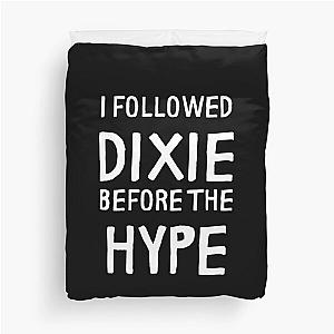 I Followed Dixie D'Amelio before the Hype Duvet Cover