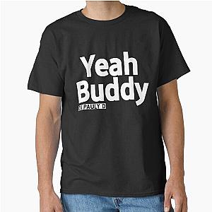 Pauly D shore Classic T-Shirt