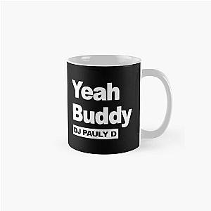 Yeah DJ Pauly D Classic Mug