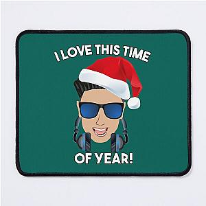 Funny DJ Pauly D Christmas I Love This Time of Year Mouse Pad