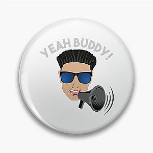 DJ Pauly D Megaphone Yeah Buddy Pin