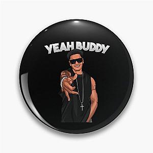 Buddy DJ Pauly  Jersey Shore Pin