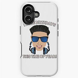 I Love Birthdays This Year with DJ Pauly D from Jersey Shore iPhone Case