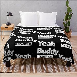 Yeah Buddy DJ Pauly D Throw Blanket