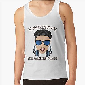 I Love Birthdays This Year With DJ Pauly D from The Jersey Shore Tank Top