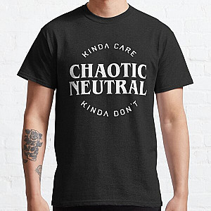 Chaotic Neutral Alignment Kinda Care Kinda Don&#039;t Funny Quotes Classic T-Shirt RB1210