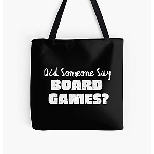 Did Someone Say Board Games ? Typography  All Over Print Tote Bag RB1210