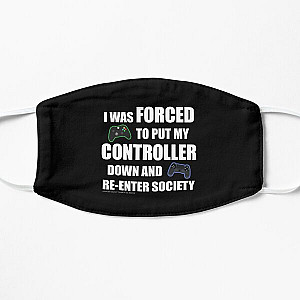 I Was Forced To Put My Controller Down Gamer Novelty Gift Flat Mask RB1210