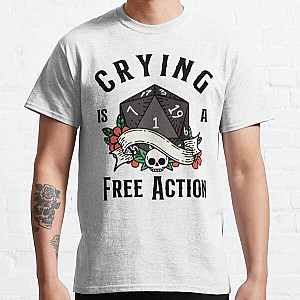 DND RPG Funny Critical failure: Crying is a free action, Natural one D20 dice. Classic T-Shirt RB1210