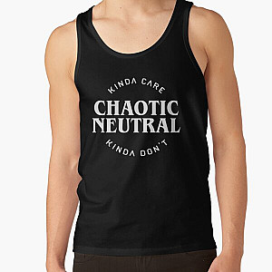 Chaotic Neutral Alignment Kinda Care Kinda Don&#039;t Funny Quotes Tank Top RB1210