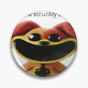 scrunkly dogday Pin