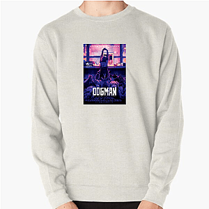 Dogman Loyalty Has Teeth Dogman Sweatshirts