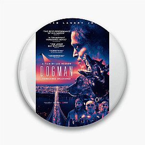 Dogman Every Dog Has Its Day Dogman Pins
