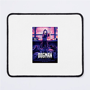 Dogman Loyalty Has Teeth Dogman Mouse Pads