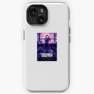 Dogman Loyalty Has Teeth Dogman iPhone Cases