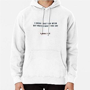 I Know What You Mean Dominic Fike Stickers Pullover Hoodie