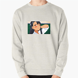 Don't Toy With Me, Miss Nagatoro Sweet Sister Sadistic Don't Toy With Me, Miss Nagatoro Sweatshirts