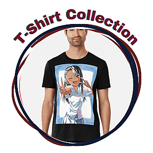 Don't Toy With Me, Miss Nagatoro T-Shirts