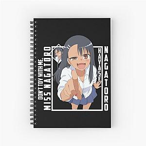 Don’t Toy With Me, Miss Nagatoro - Hayase Nagatoro Spiral Notebook