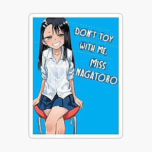 Don't Toy with Me Miss Nagatoro 3 Sticker